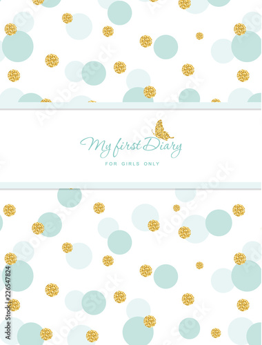 Cute template for notebook cover for girls. My first Diary. Laser cutout frame on seamless polka dot pattern with glitter confetti. Vector.