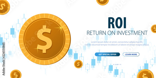 Return on Investment, ROI, Market and Finance, Investment trading, Coins and Candle stick graph on the Backround.