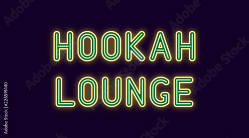 Neon inscription of Hookah Lounge. Vector