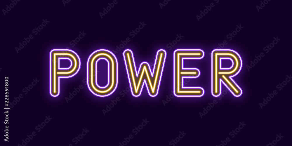 Obraz premium Neon inscription of Power. Vector illustration