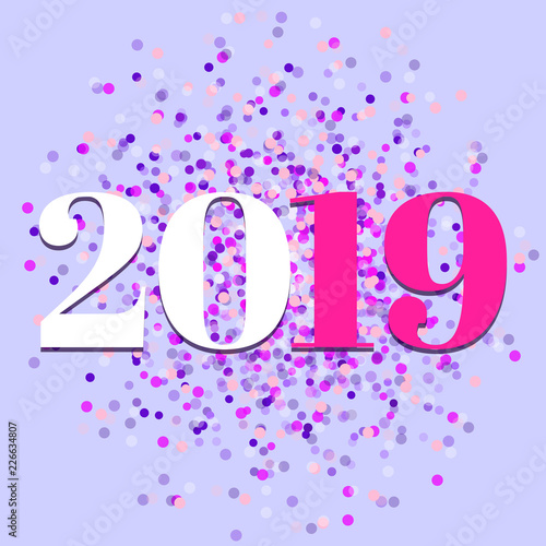 2019  New year  colorful confetti vector