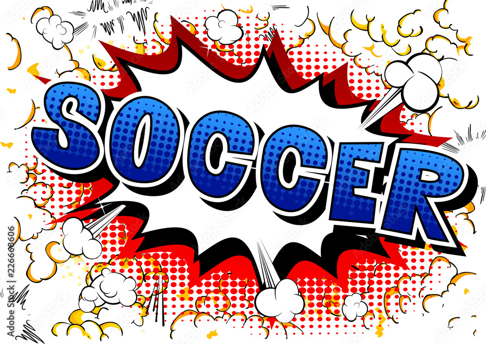 Fototapeta premium Soccer - Vector illustrated comic book style phrase.