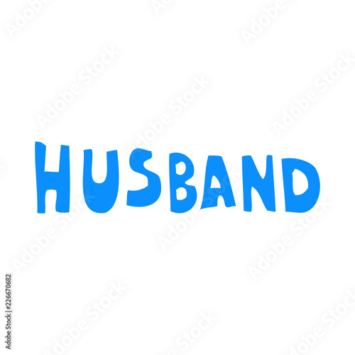 flat color style cartoon word husband