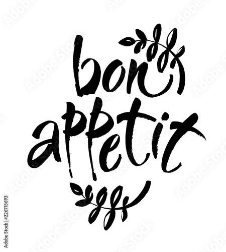 Bon appetit card. Hand drawn lettering background. Ink illustration. Modern brush calligraphy. Isolated on white background.