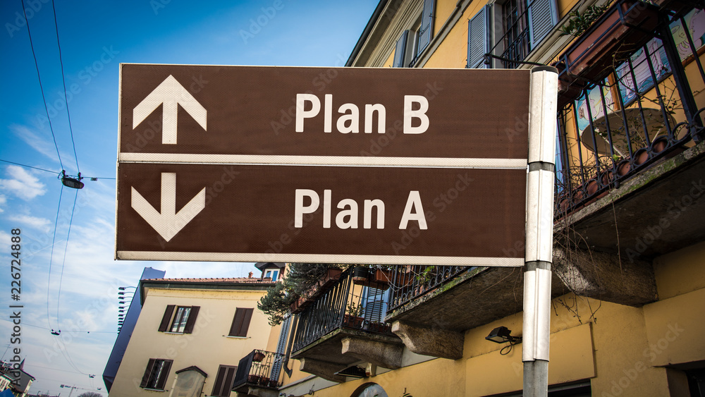 Obraz premium Schild 384 - Plan B