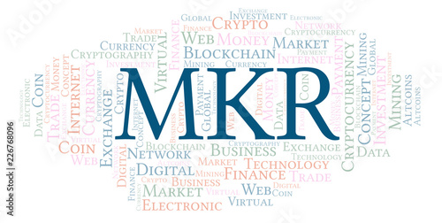 MKR or Maker cryptocurrency coin word cloud. photo