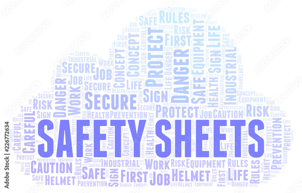 Safety Sheets word cloud. Safety Sheets word cloud.