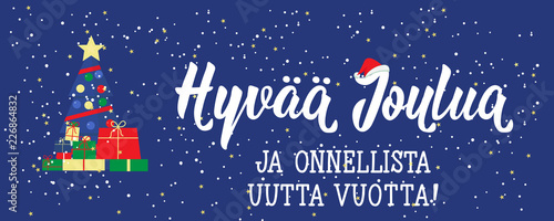 Christmas card. Finnish text: Merry Christmas. Happy New Year. Lettering. calligraphy vector illustration. Hyvää joulua ja onnellista uutta vuotta!