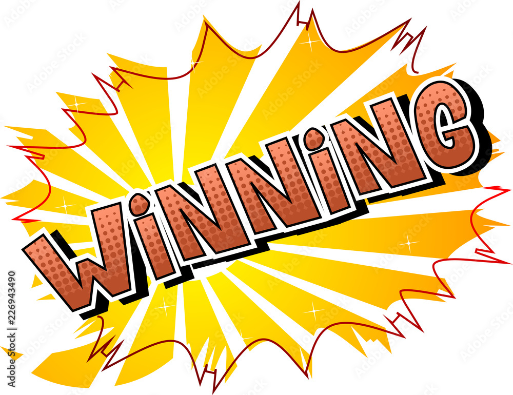 Naklejka premium Winning - Vector illustrated comic book style phrase.