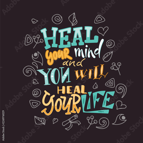 Hand drawn illustration with doodle elements and hand lettering. Motivation poster with calligraphic design