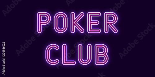 Neon inscription of Poker Club. Vector