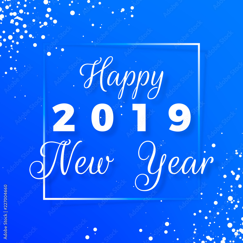 Happy New Year postcard. Happy New Year 2019 text design. Greeting card with white text in frame and snowflakes on blue background. Holiday postcard. Vector illustration Happy New Year postcard. Happy New Year 2019 text design. Greeting card with white text in frame and snowflakes on blue background. Holiday postcard. Vector illustration