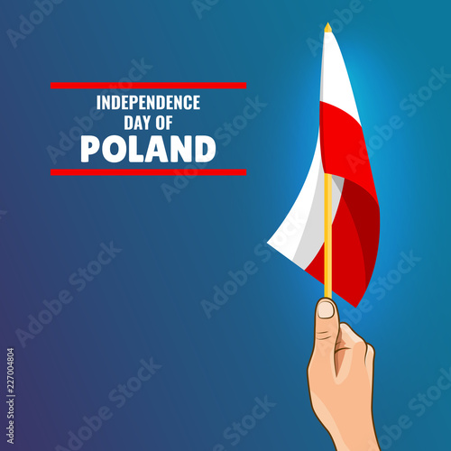 Vector Illustration on the theme Independence Day of Poland. Hand with Poland flag
