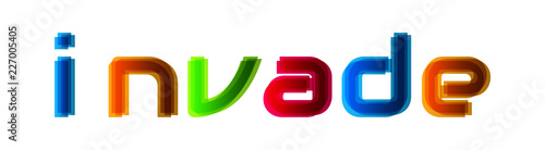 фотографія Invade - modern multicolor text on white background