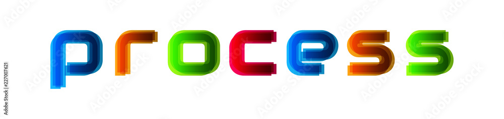 Process - modern multicolor text on white background Process - modern multicolor text on white background