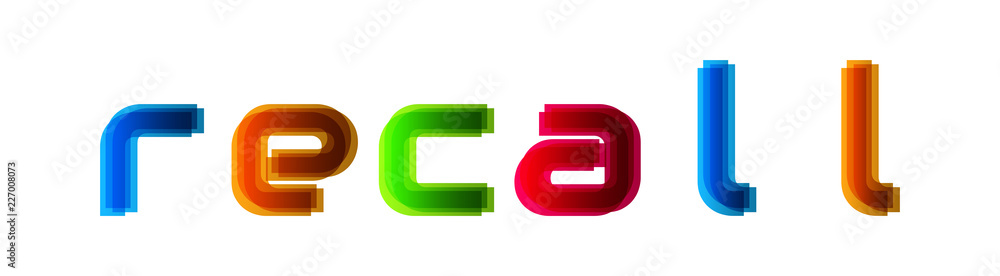 Recall - modern multicolor text on white background Recall - modern multicolor text on white background