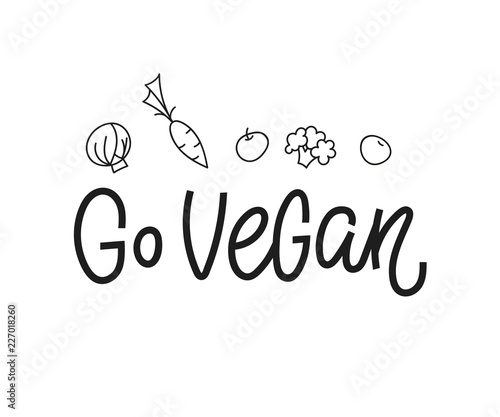 Go vegan shirt print quote lettering