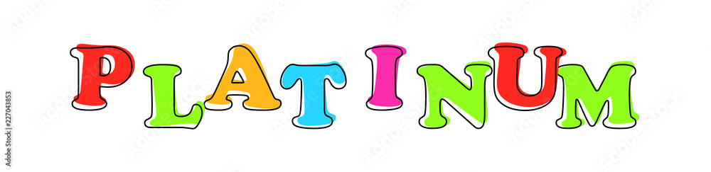 Platinum - multicolored cartoon text on white background Platinum - multicolored cartoon text on white background