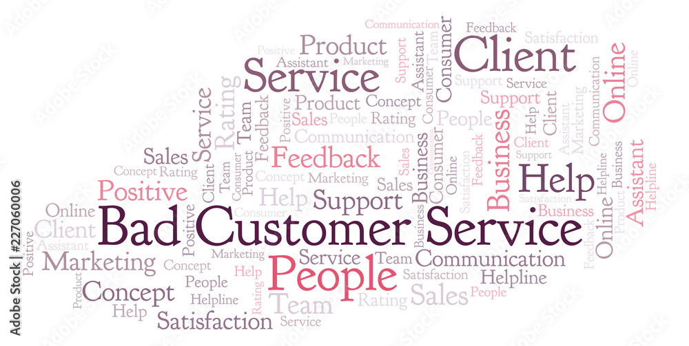 Obraz premium Bad Customer Service word cloud.