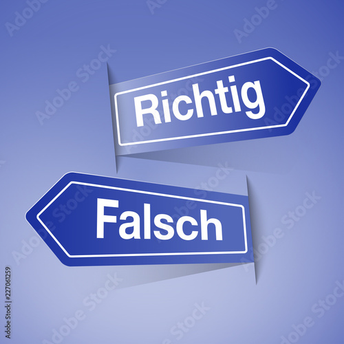 Wegweiser:  Richtig, Falsch