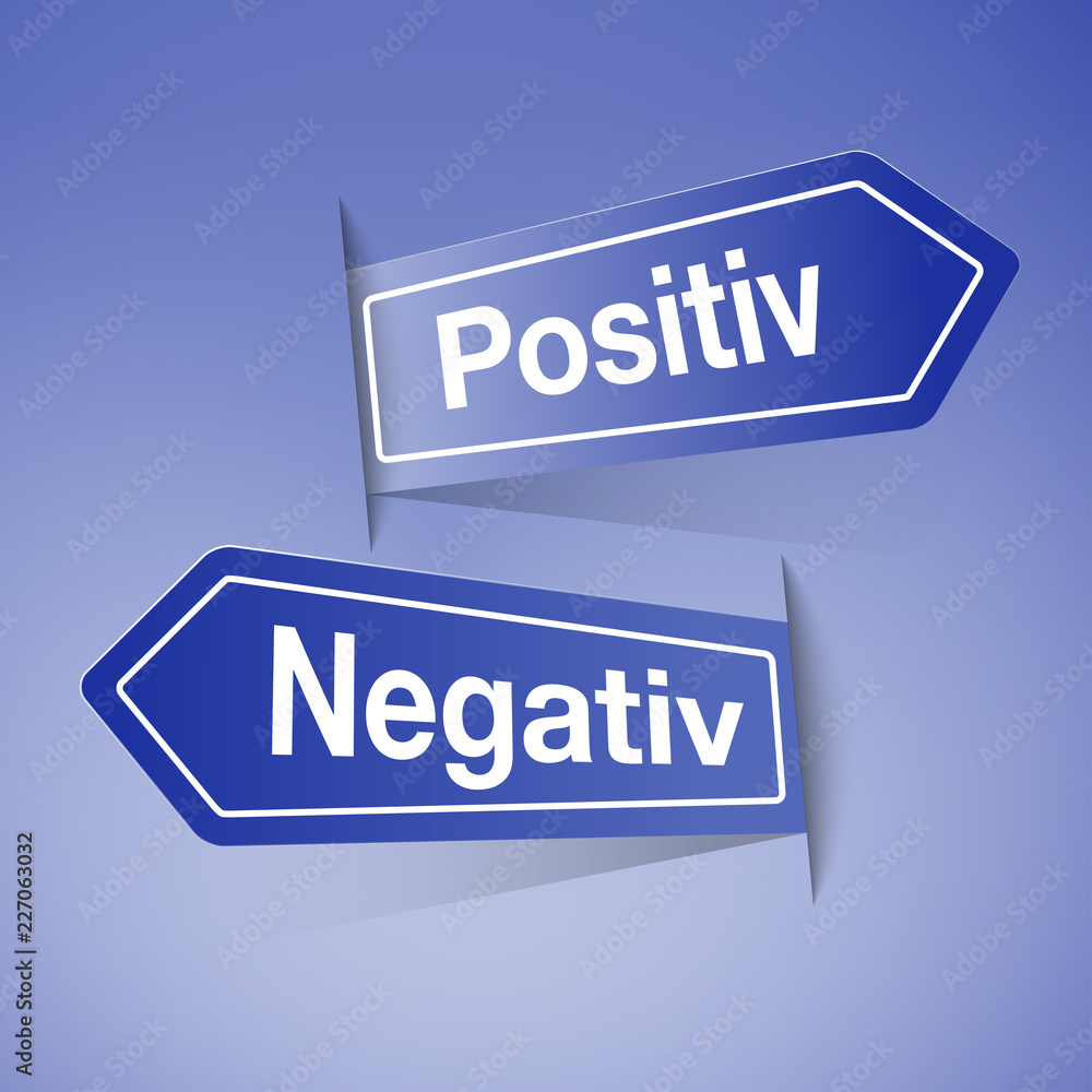 Wegweiser:  positiv, negativ,