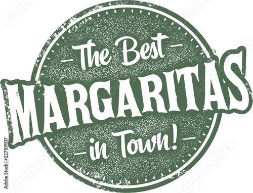 Best Margaritas in Town Vintage Sign