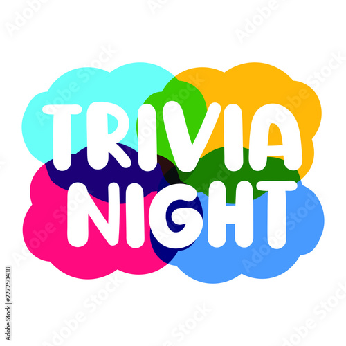 Trivia night. Vector lettering illustration on white background.