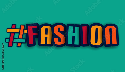 Hashtag Fashion Letters - Colorful Vector Illustration - Isolated On Turquoise Background