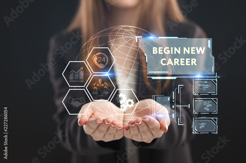 The concept of business, technology, the Internet and the network. A young entrepreneur working on a virtual screen of the future and sees the inscription: begin new career