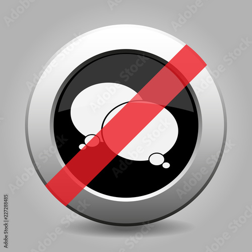 black button, white two speech bubbles banned icon