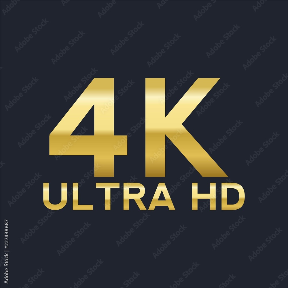 4K Ultra HD vector gold sign 4K Ultra HD vector gold sign