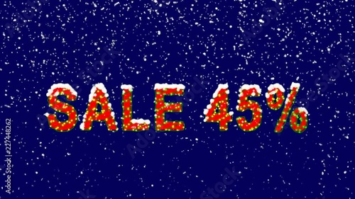 New Year text sale tag SALE 45%. Snow falls. Christmas mood, looped video. Alpha channel Premultiplied - Matted with deep blue RGB(04:00:5B) photo