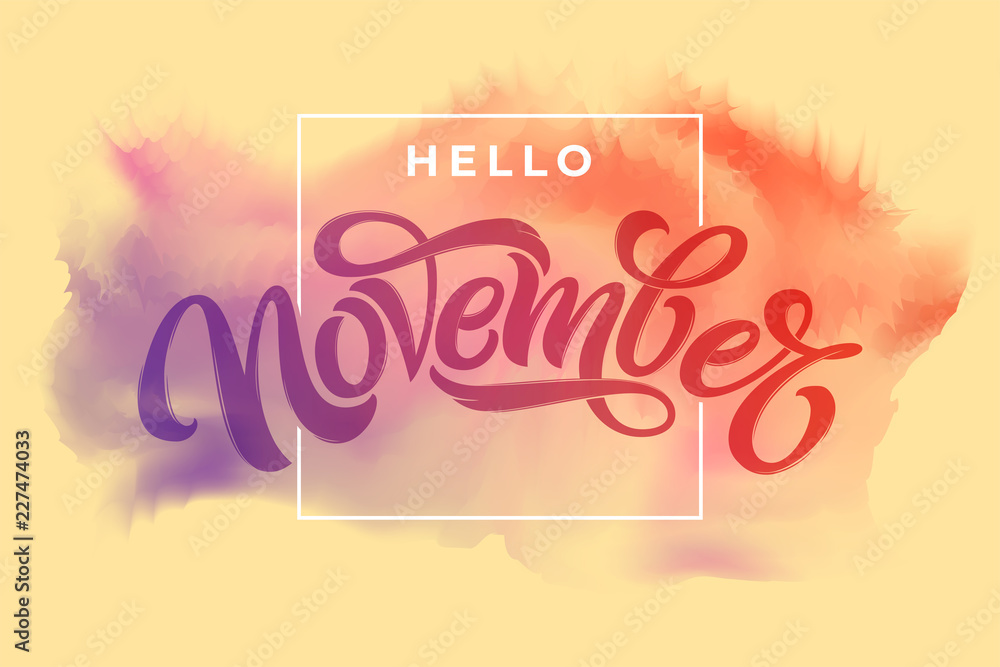 Hello November typography on light watercolor background. Modern brush ...