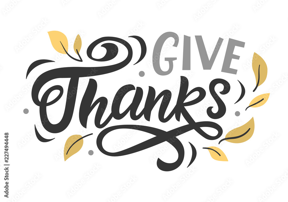 Fototapeta premium Thanksgiving Day lettering. Hand drawn vector typographic design