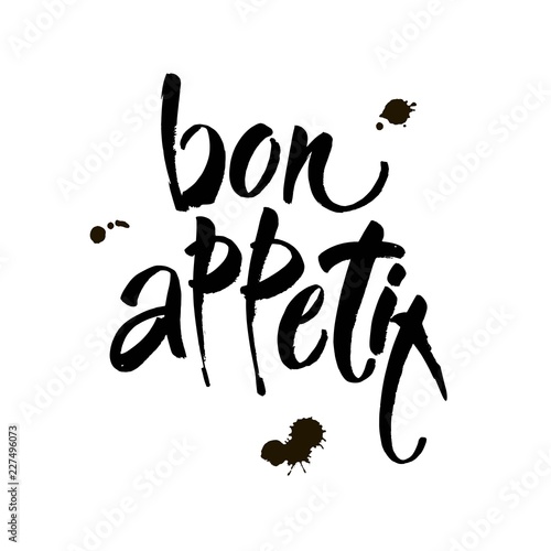 Bon appetit card. Hand drawn lettering background. Ink illustration. Modern brush calligraphy. Isolated on white background.