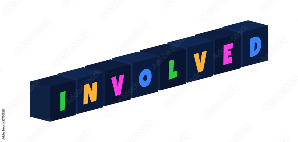 Involved - multi-colored text written on isolated 3d boxes on white background Involved - multi-colored text written on isolated 3d boxes on white background