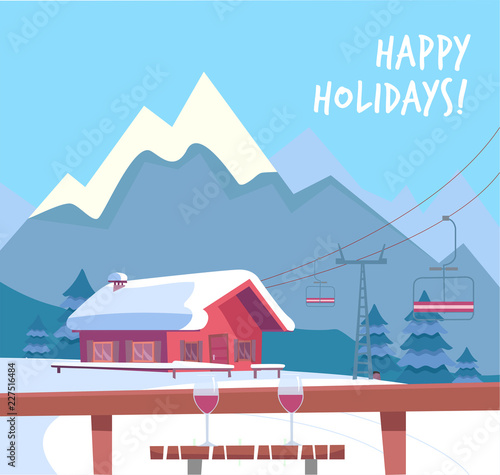 View from the ski cafe at a table with glasses of red wine. Ski resort with lift, cable-cars, house and winter mountains landscape. Flat cartoon style vector illustration.