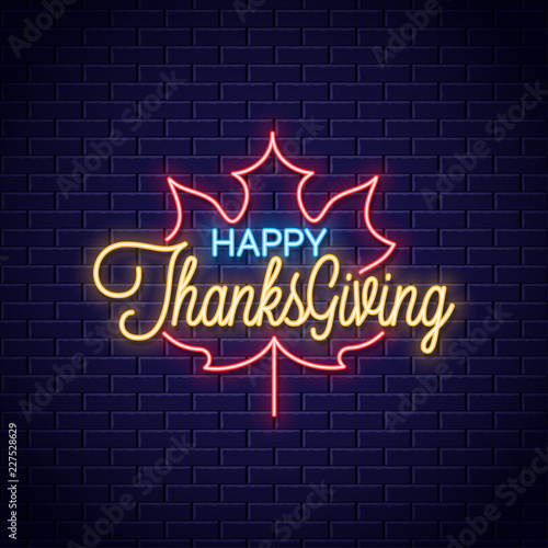 Thanksgiving neon sign. Happy thanksgiving retro neon banner on wall background
