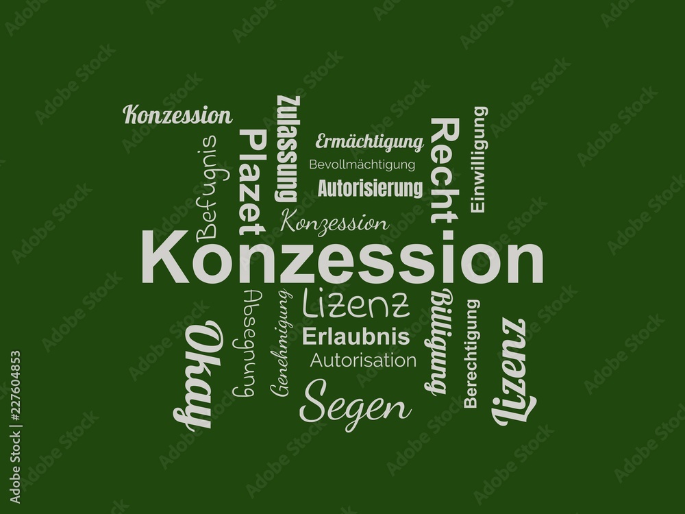 Das Wort - Konzession - abgebildet in einer Wortwolke mit zusammenhängenden Wörtern Das Wort - Konzession - abgebildet in einer Wortwolke mit zusammenhängenden Wörtern