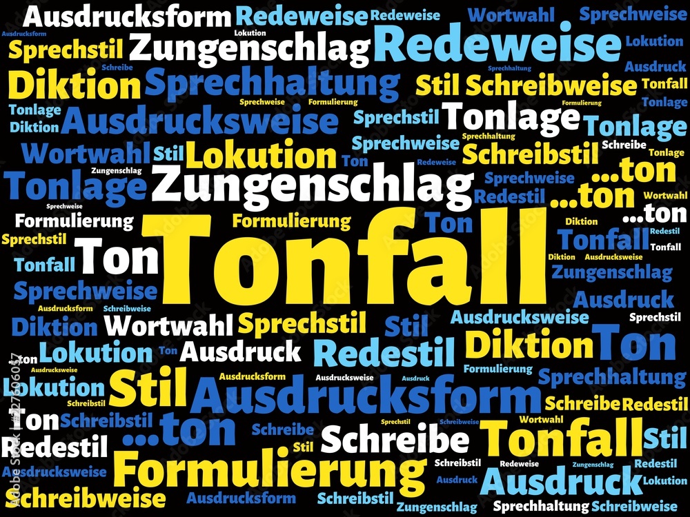 Das Wort - Tonfall - abgebildet in einer Wortwolke mit zusammenhängenden Wörtern Das Wort - Tonfall - abgebildet in einer Wortwolke mit zusammenhängenden Wörtern