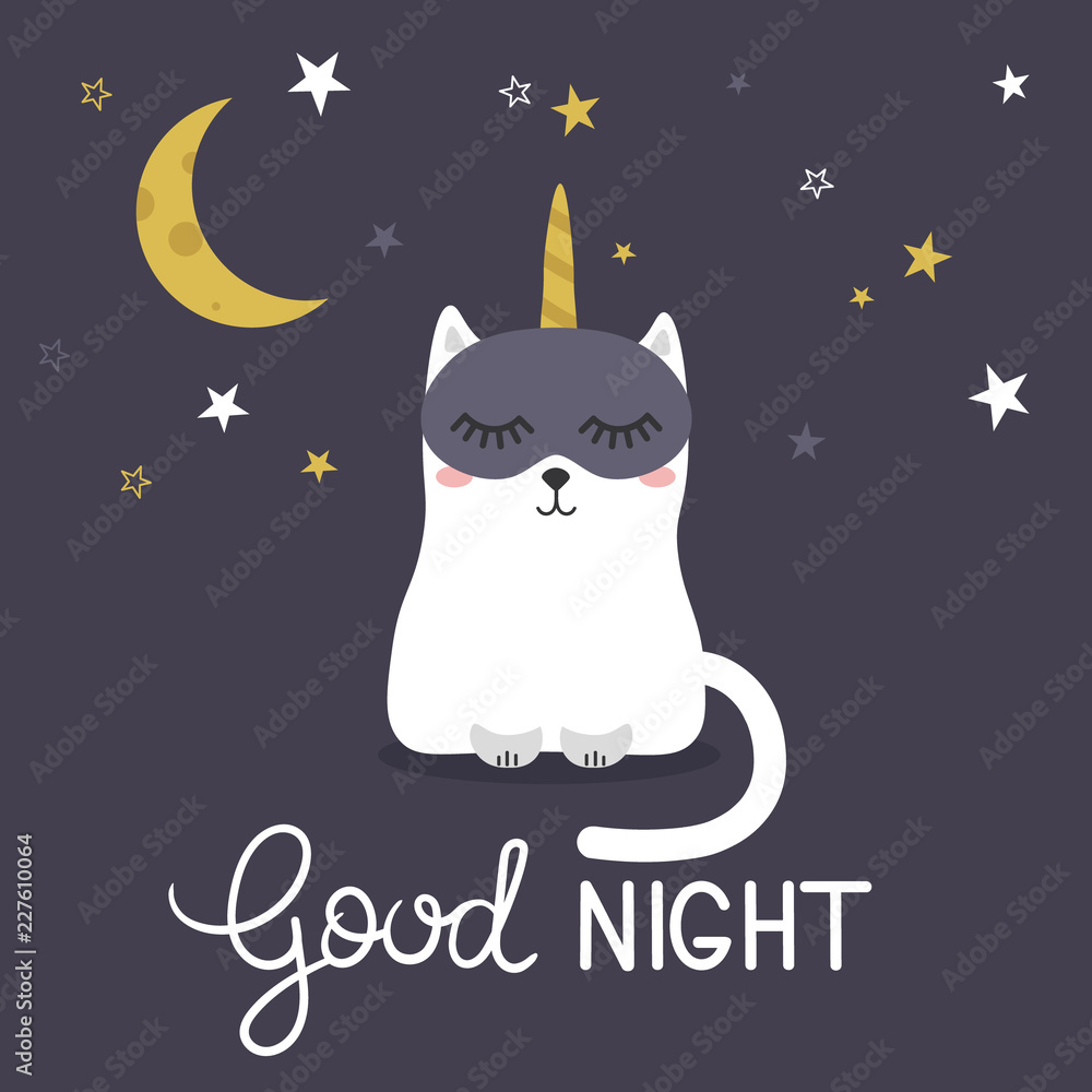 Hand drawn illustration with cat - unicorn, moon, stars and lettering. Colorful cute background vector. Good night, poster design. Backdrop with english text, animal. Funny card, phrase
