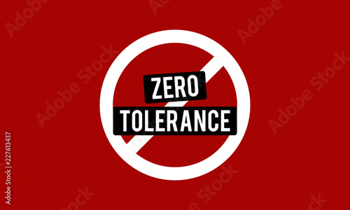 Zero Tolerance Sign