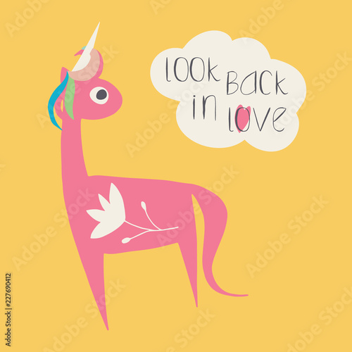 Look Back in Love  hand-drawn positive message  and a unicorn