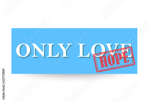 only love and lone. vector illustration 