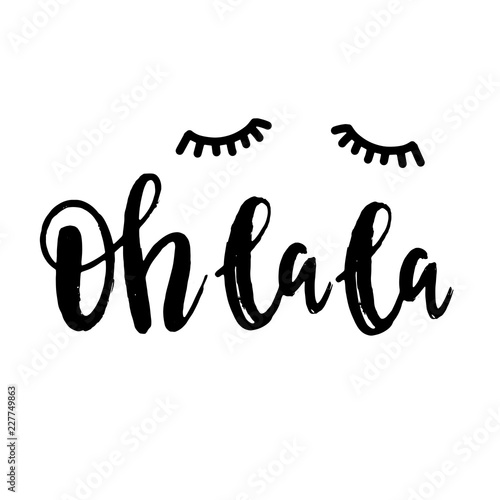 Oh la la hand lettering phrase on white