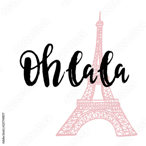 Oh la la hand lettering phrase on white