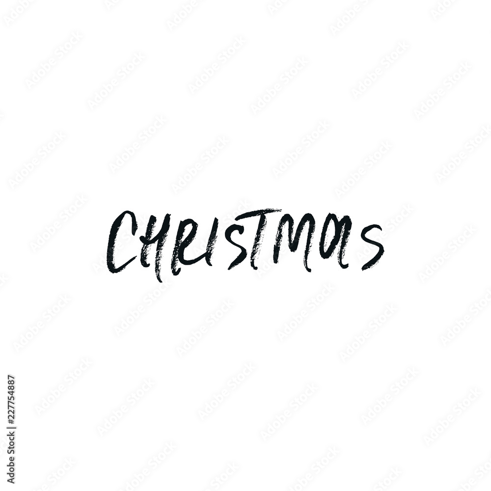 Christmas and New Year phrase. Handwritten modern lettering for cards, posters, t-shirts, etc. Vector illustration