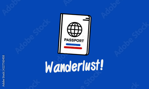 Wanderlust with Simple Passport Vector Illustration