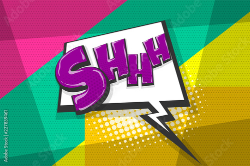 Shh silence wow comic text speech bubble. Colored pop art style sound effect. Halftone vector illustration banner. Vintage comics book poster. Colored funny cloud font.