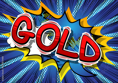 Gold - Vector illustrated comic book style phrase.